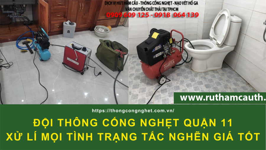 Dịch vụ thông cống nghẹt Quận 11 hỗ trợ 24 trên 7
