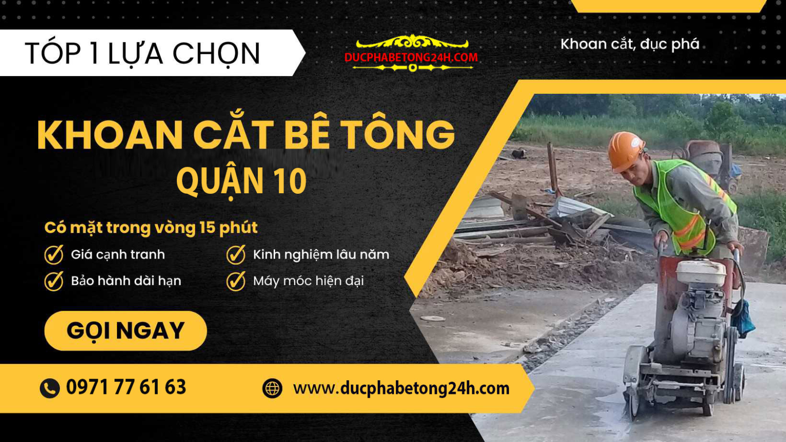 Dịch vụ khoan cắt bê tông Quận 10 chuyên nghiệp, máy móc hiện đại, thi công an toàn