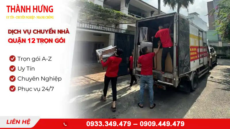 Dịch vụ chuyển nhà trọn gói Quận 12 chuyên nghiệp, giá rẻ, hỗ trợ mọi khung giờ